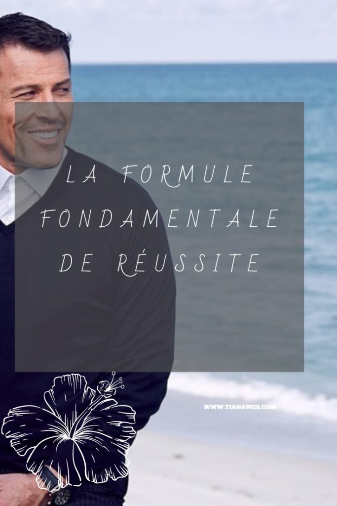 La formule fondamentale de réussite - Tianaweb