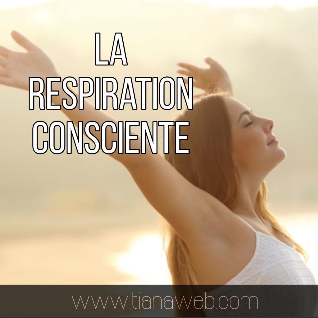 la_respiration_consciente_tianaweb