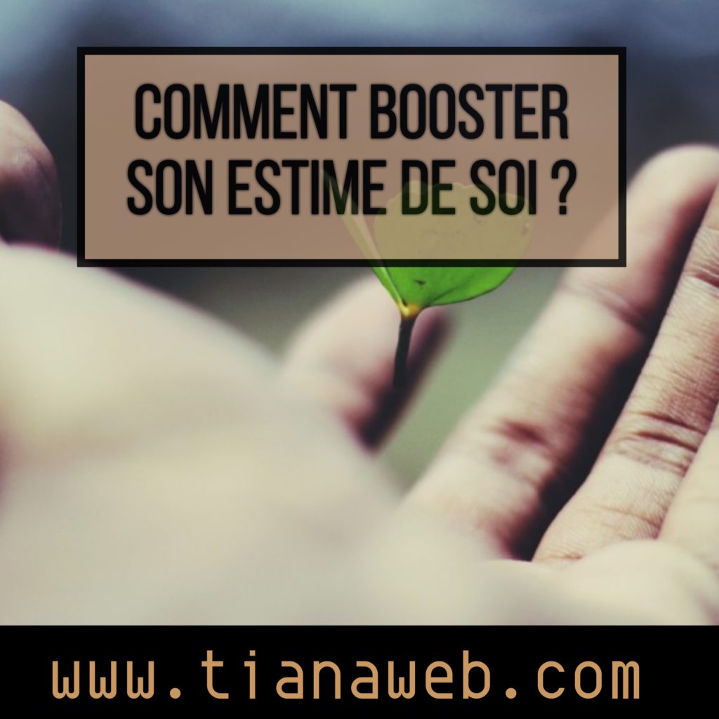 comment_booster_son_estime_de_soi