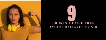 9 choses à faire pour avoir confiance en soi
