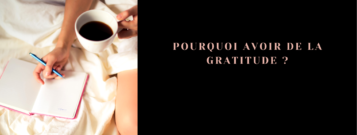 Pourquoi avoir de la gratitude ?