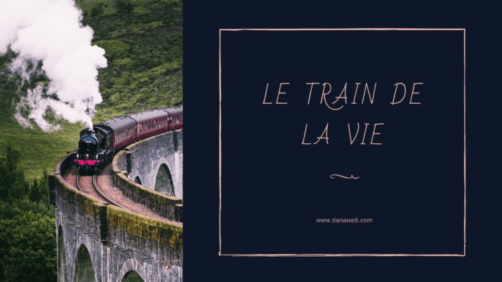 Le train de la vie - Tianaweb