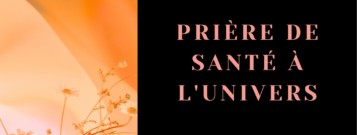 Prière de santé à l'Univers