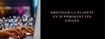 Proteger la planete en supprimant les emails